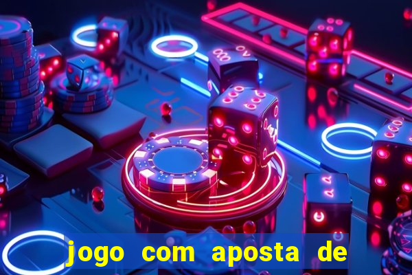 jogo com aposta de 5 reais