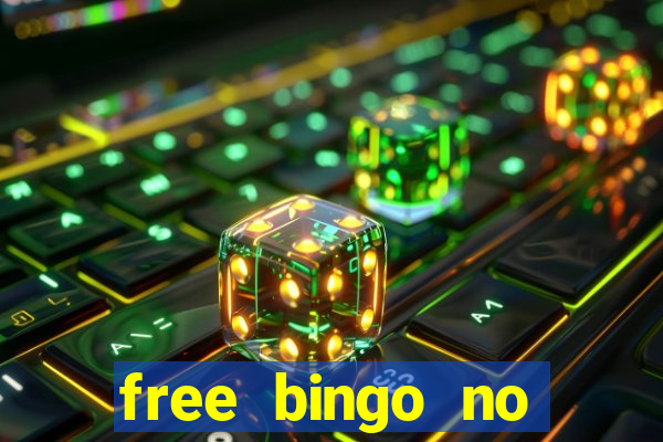 free bingo no deposit required