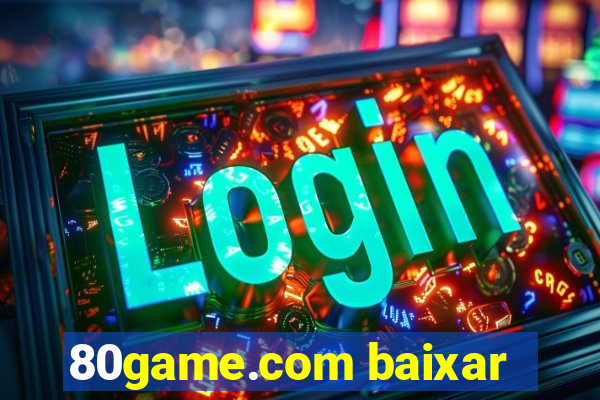 80game.com baixar