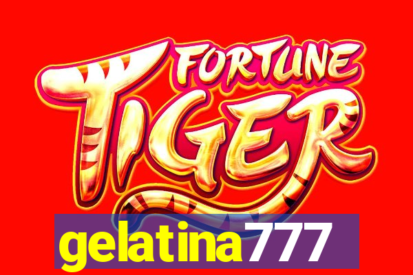 gelatina777