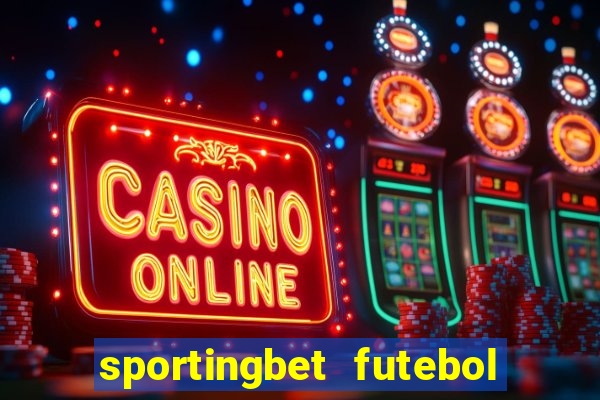 sportingbet futebol ao vivo