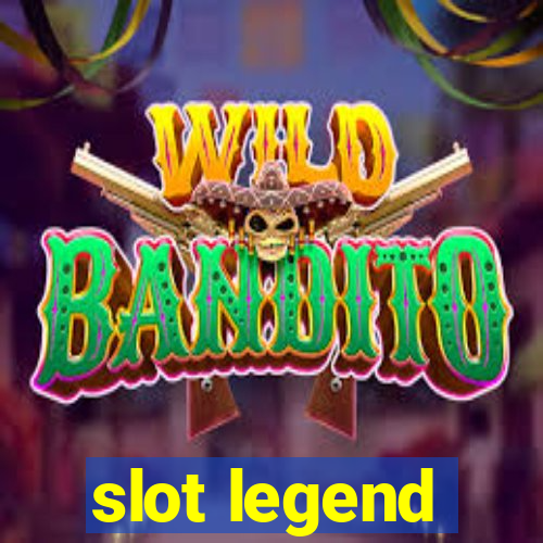 slot legend