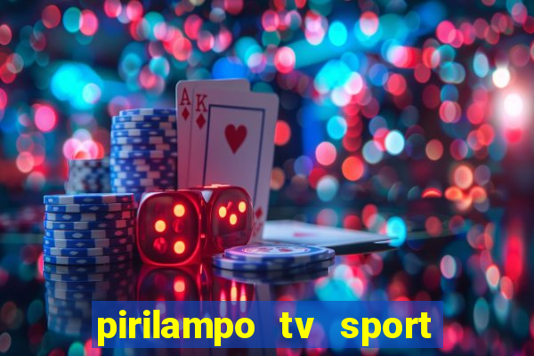 pirilampo tv sport tv 1