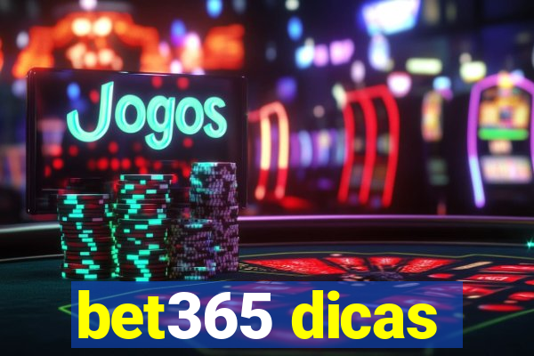 bet365 dicas