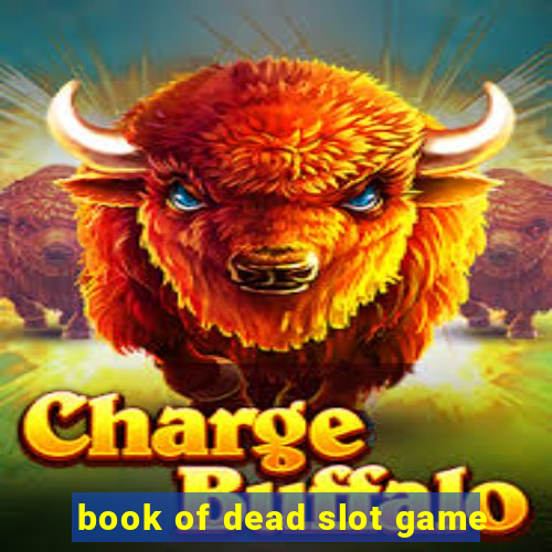 book of dead slot game