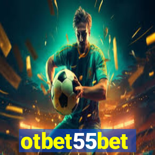 otbet55bet