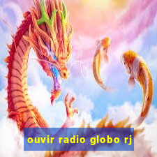 ouvir radio globo rj