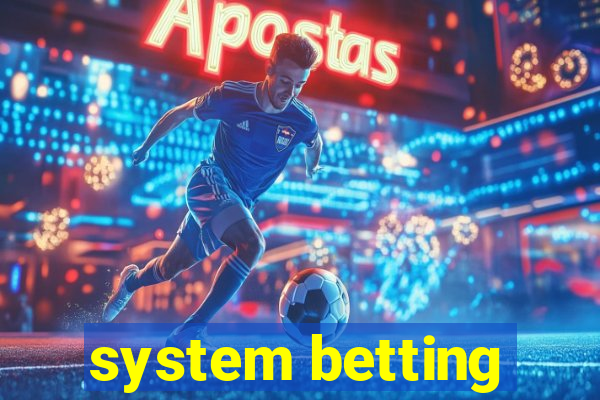 system betting