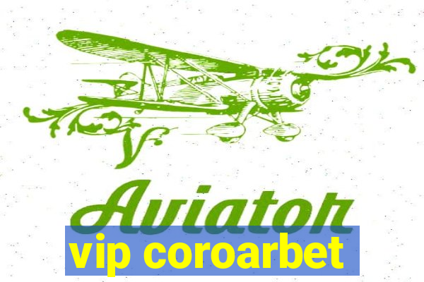 vip coroarbet