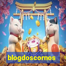 blogdoscornos