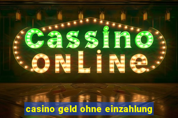 casino geld ohne einzahlung