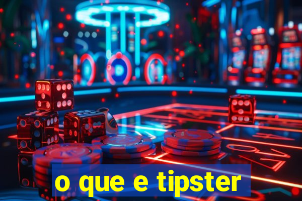 o que e tipster