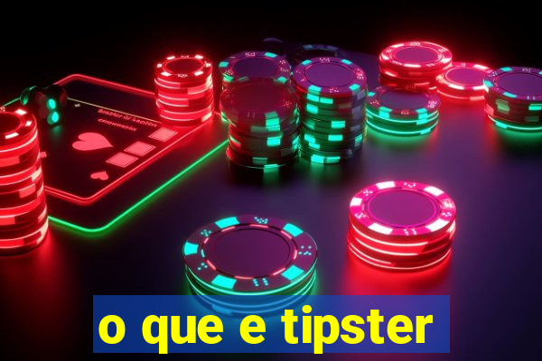 o que e tipster