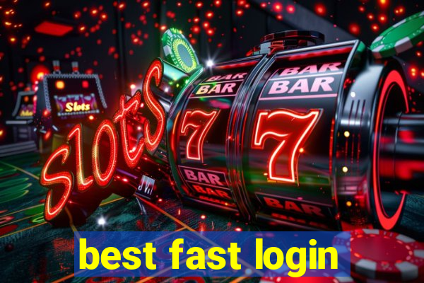 best fast login