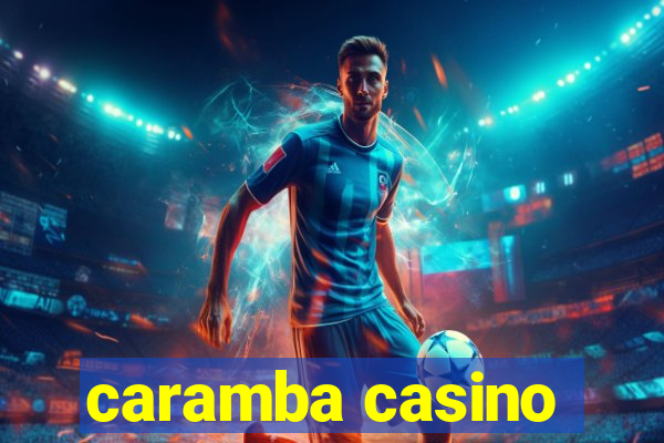 caramba casino