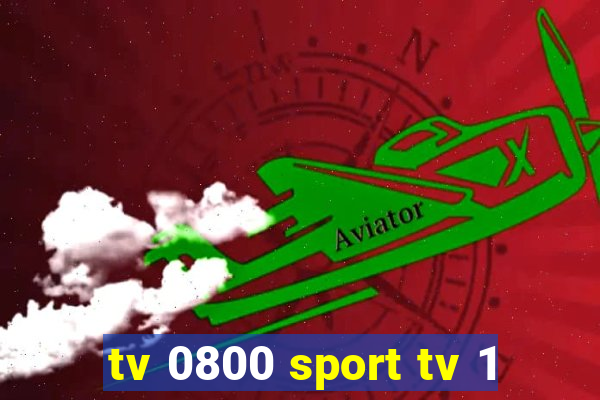 tv 0800 sport tv 1