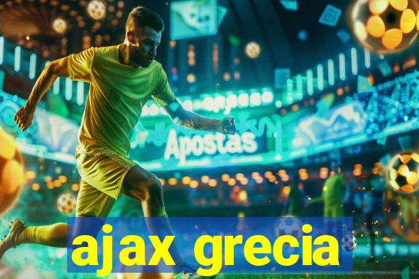 ajax grecia