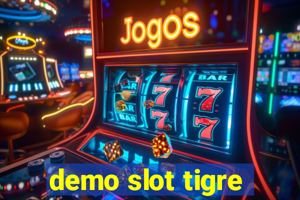 demo slot tigre