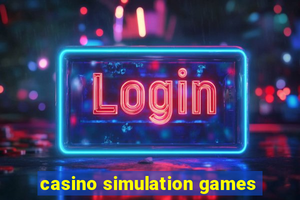 casino simulation games