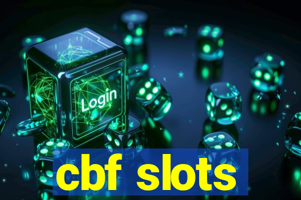 cbf slots