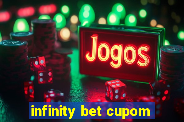 infinity bet cupom