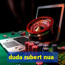 duda rubert nua