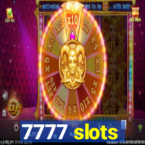 7777 slots