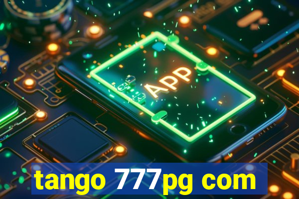 tango 777pg com