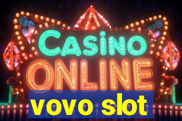 vovo slot