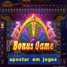 apostar em jogos de futebol