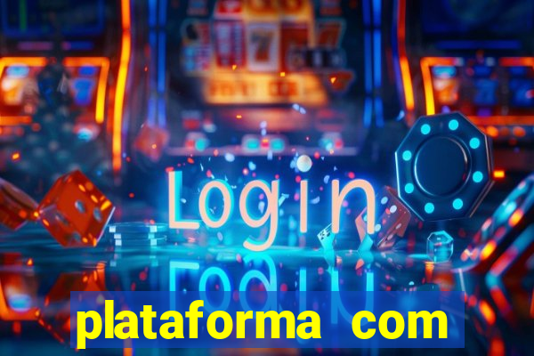 plataforma com bonus de deposito