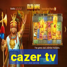 cazer tv