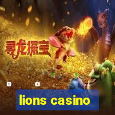 lions casino