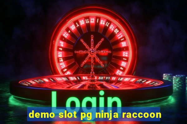 demo slot pg ninja raccoon