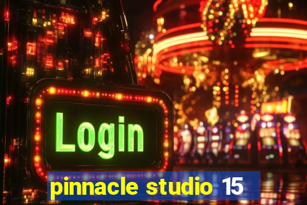 pinnacle studio 15