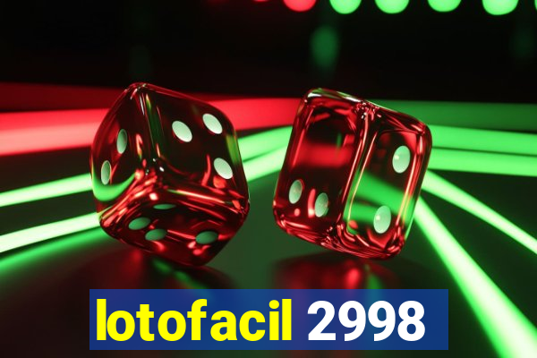 lotofacil 2998