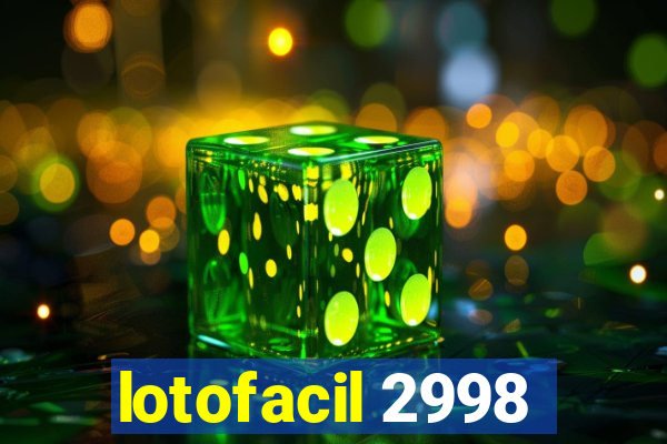 lotofacil 2998