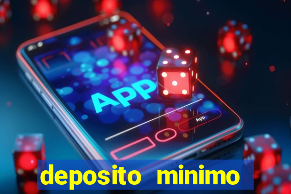 deposito minimo estrela bet