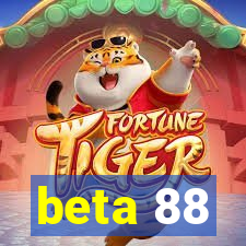 beta 88