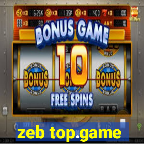 zeb top.game