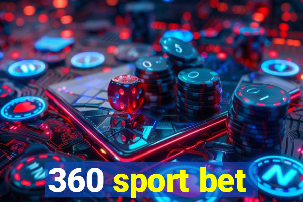 360 sport bet