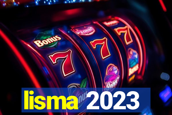 lisma 2023