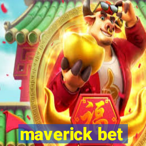 maverick bet