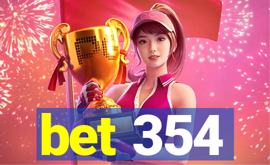 bet 354