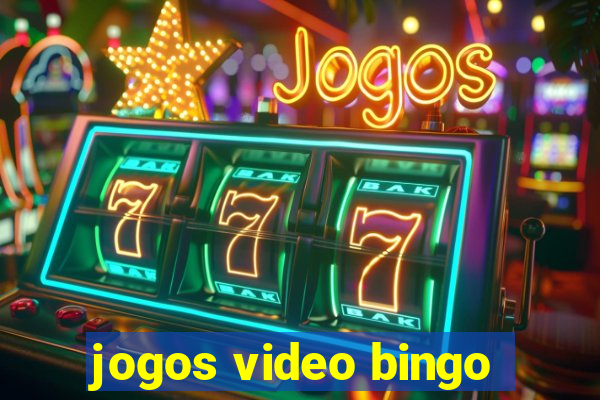 jogos video bingo