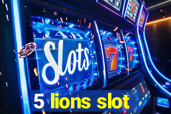 5 lions slot