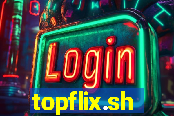 topflix.sh