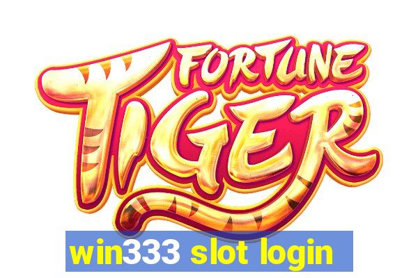 win333 slot login