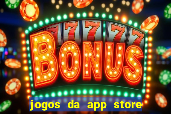 jogos da app store que ganha dinheiro de verdade