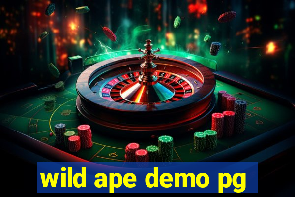 wild ape demo pg